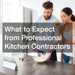 What to Expect from Professional Kitchen Contractors